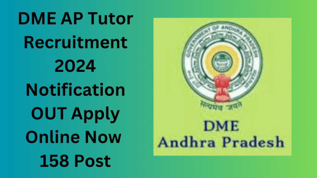 DME AP Tutor Recruitment 2024  