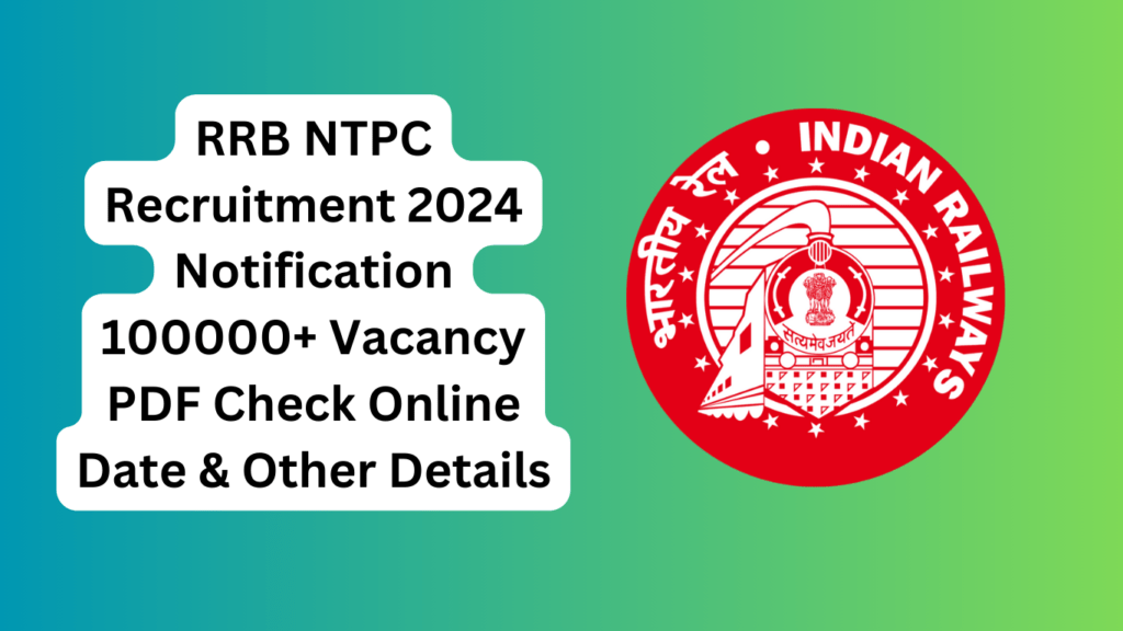  RRB NTPC Recruitment 2024 