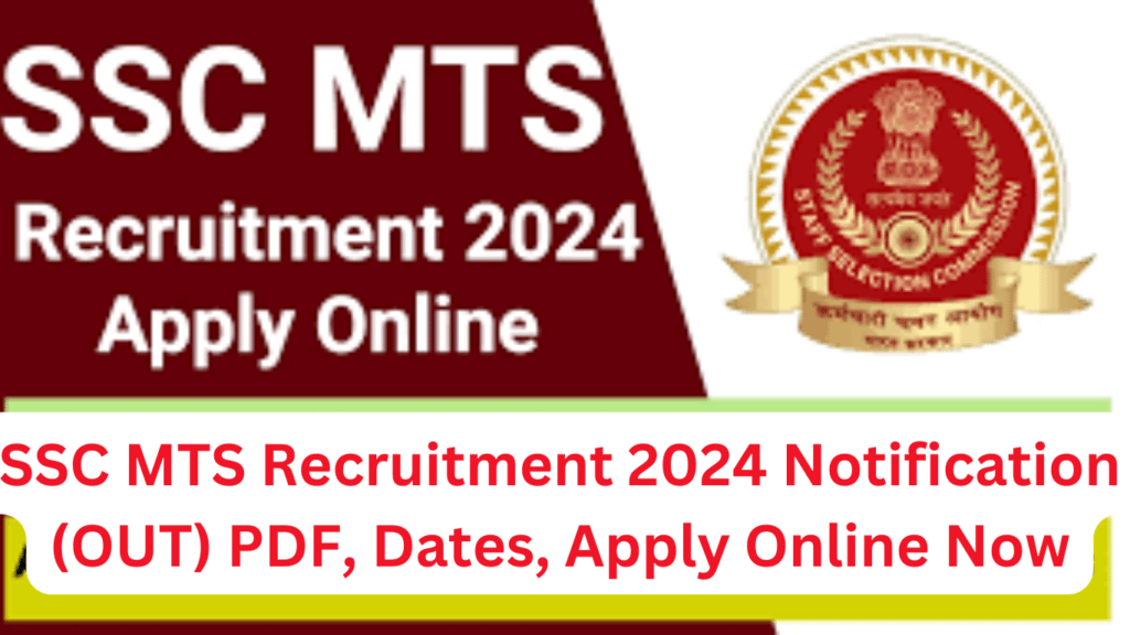 SSC MTS Recruitment 2024 Notification 