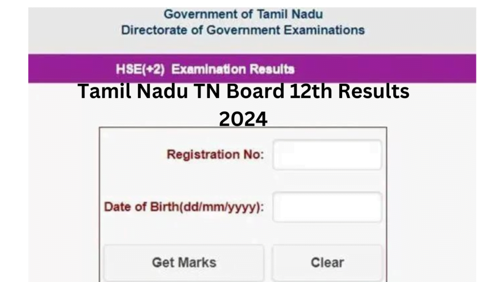 Tamil Nadu TN Board 12th Results 2024