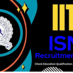 IIT ISM Recruitment