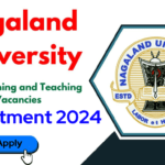 Nagaland University Recruitment 2024