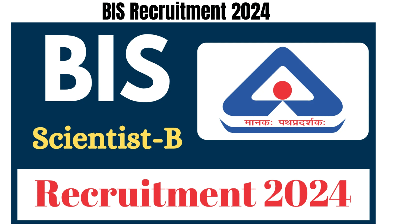 BIS Recruitment 2024