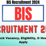 BIS Recruitment 2024