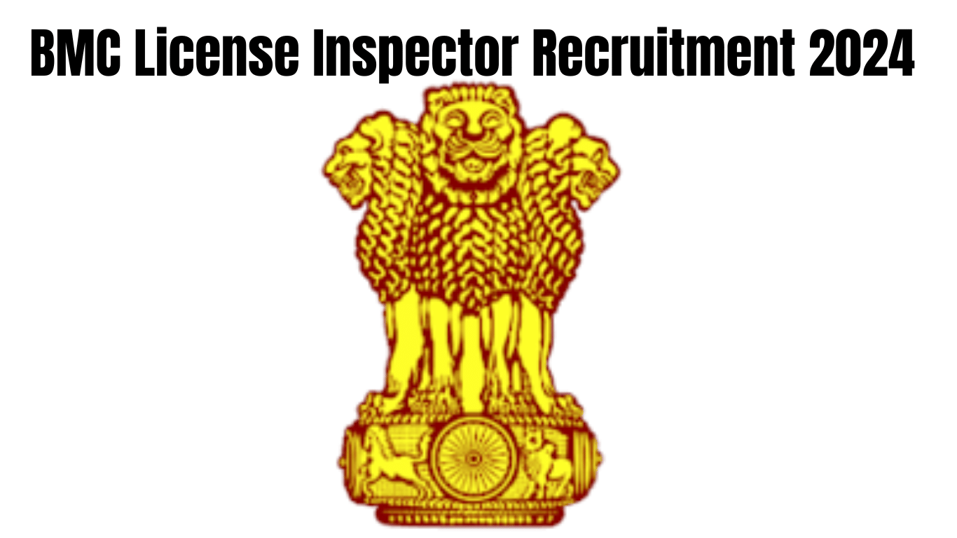 BMC License Inspector Recruitment 2024