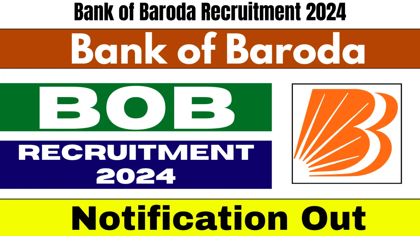 Bank of Baroda Recruitment 2024