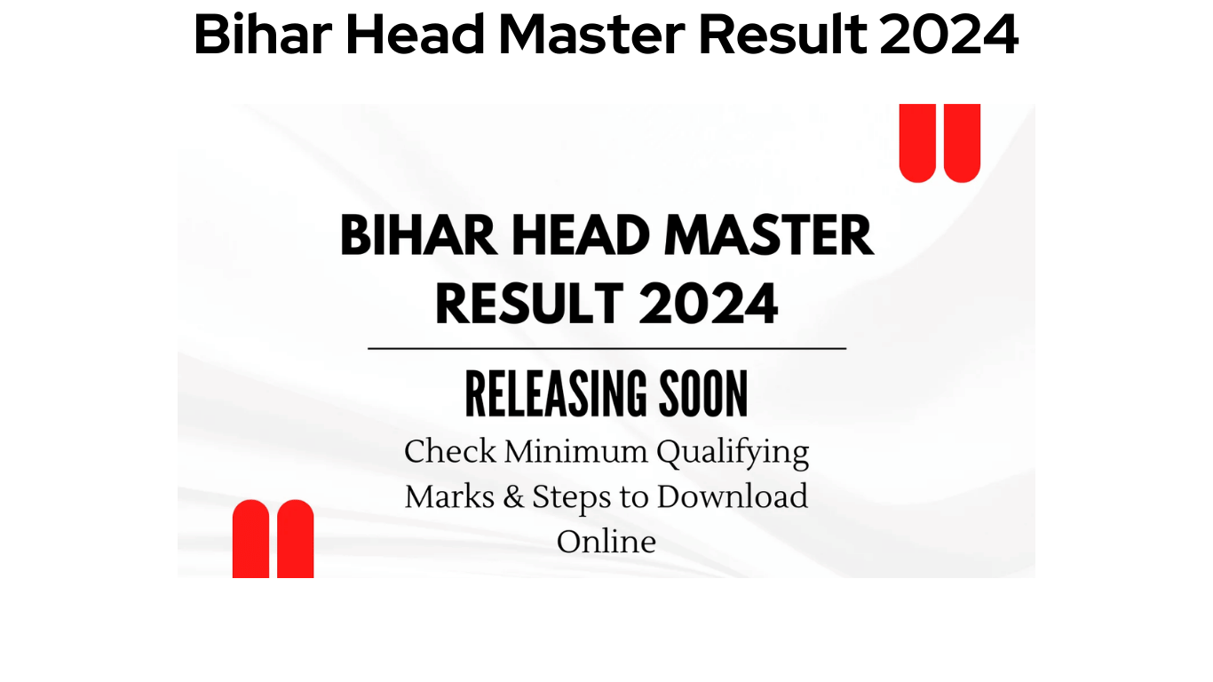 Bihar Head Master Result 2024