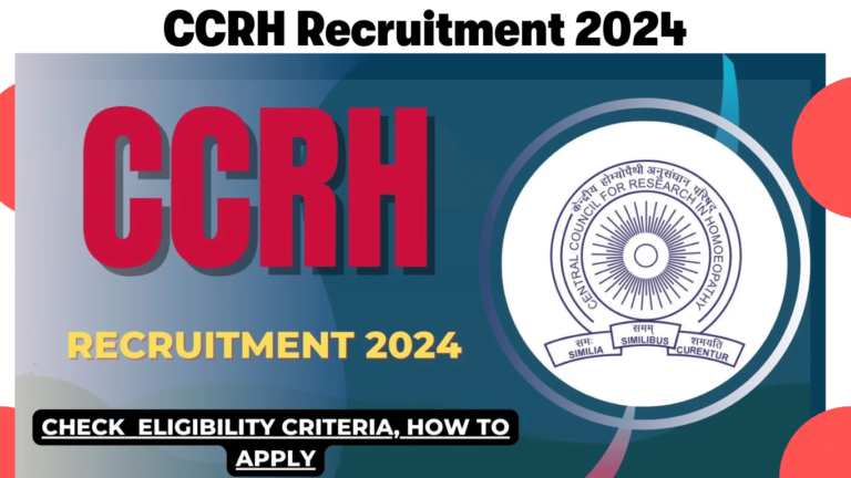 CCRH Recruitment 2024