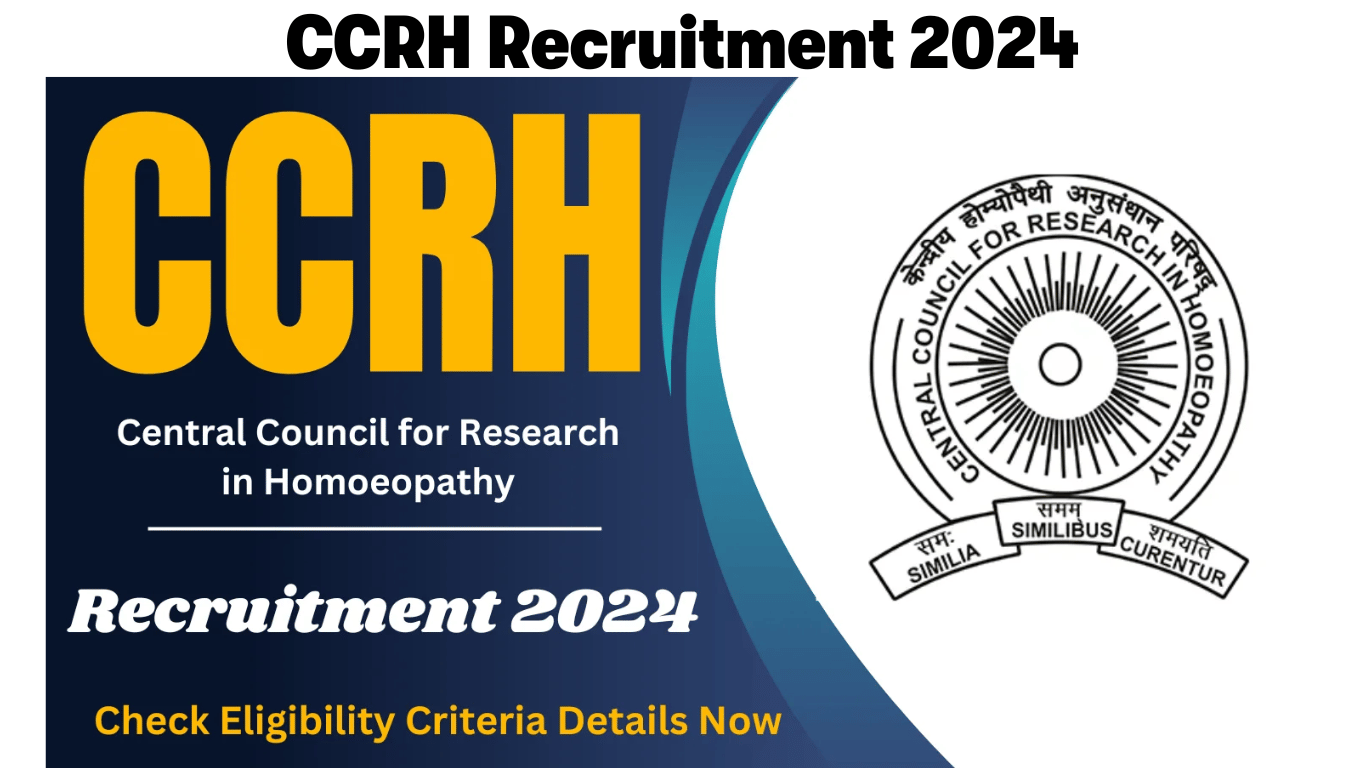 CCRH Recruitment 2024