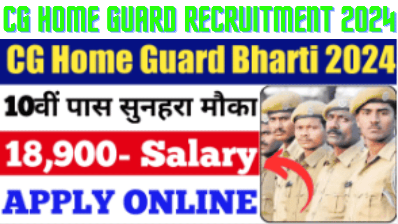 CG Home Guard Recruitment 2024