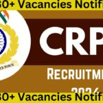 CRPF 30+ Vacancies Notification