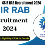 CSIR RAB Recruitment 2024