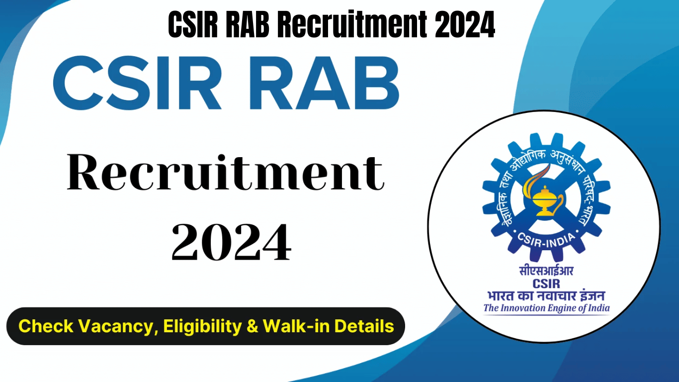 CSIR RAB Recruitment 2024