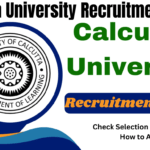 Calcutta University Recruitment 2024 Check Selection Process and How to Apply, Easy and Best Guide