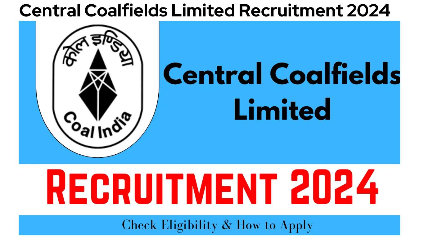 Central Coalfields Limited Recruitment 2024