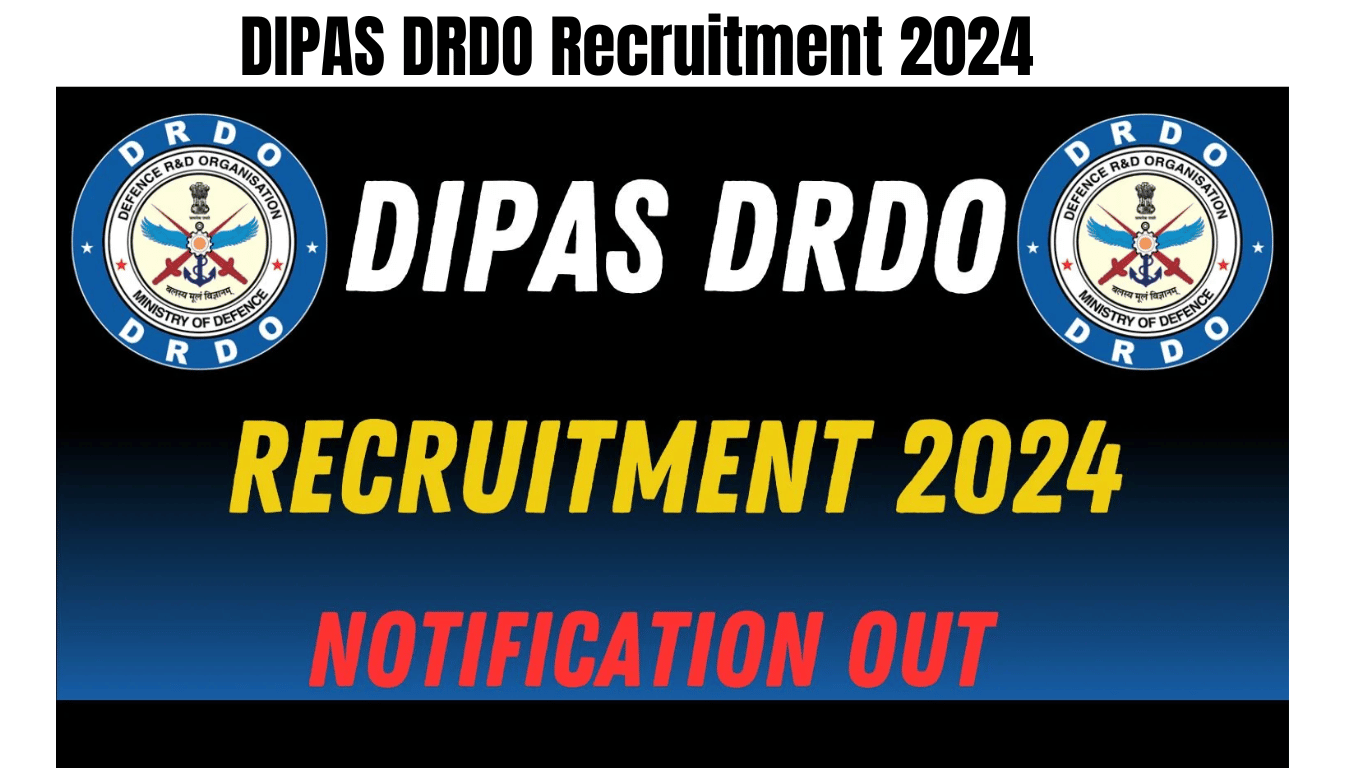 DIPAS DRDO Recruitment 2024