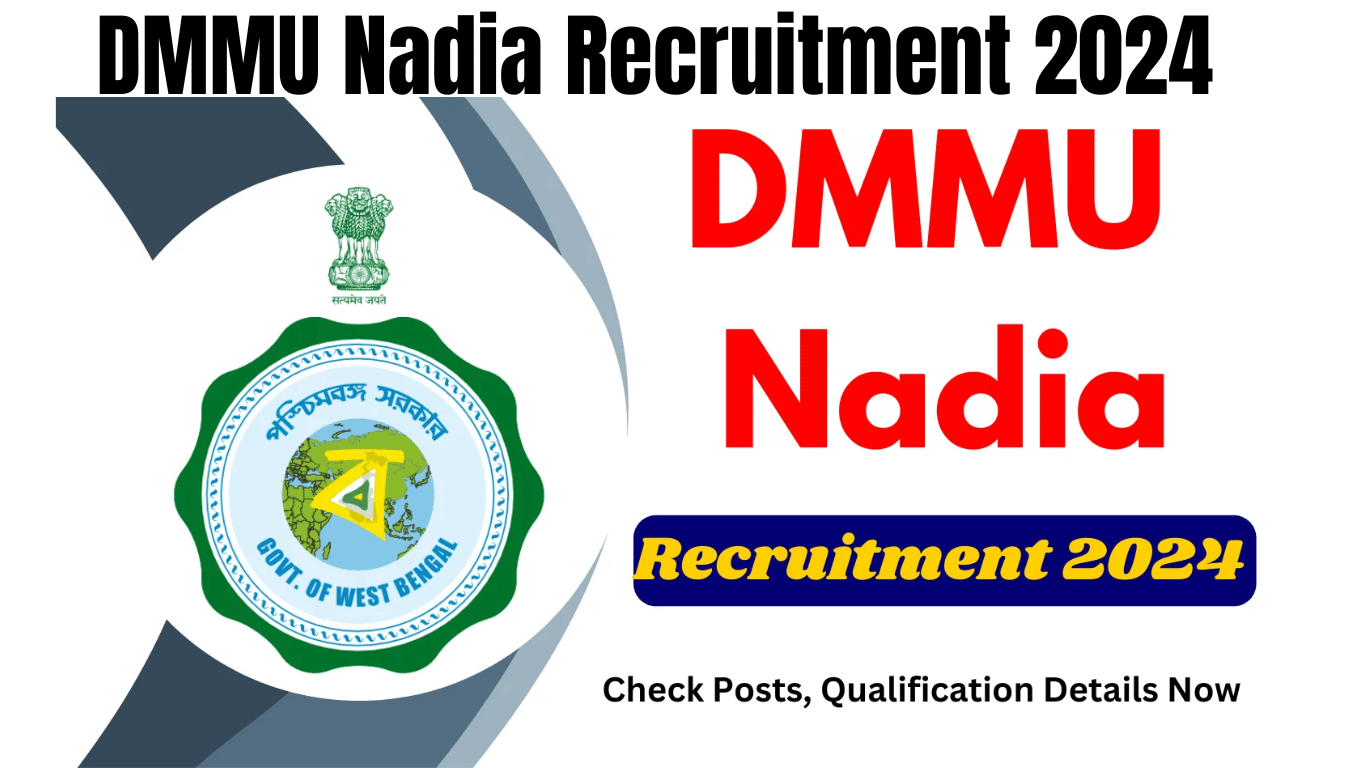 DMMU Nadia Recruitment 2024