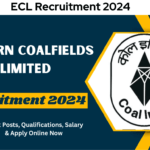 ECL Recruitment 2024 Check Posts, Qualifications, Salary & Apply Online Fast