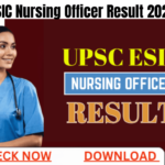 ESIC Nursing Officer Result 2024