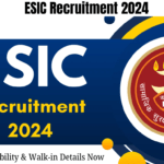 ESIC Recruitment 2024, Check Eligibility & Know the Details Now