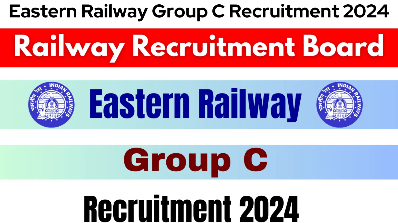 Eastern Railway Group C Recruitment 2024