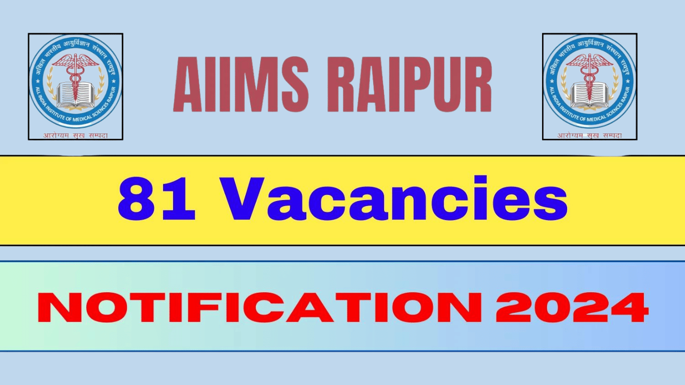 AIIMS Raipur Vacancies 2024