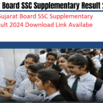 Gujarat Board SSC Supplementary Result 2024