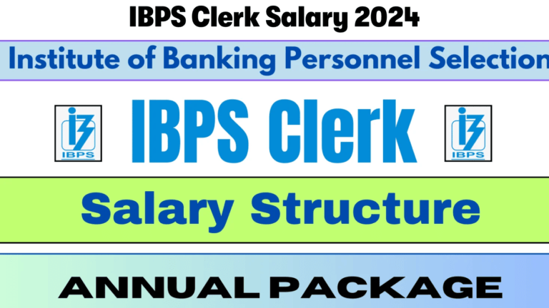 IBPS Clerk Salary 2024