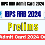IBPS RRB Admit Card 2024