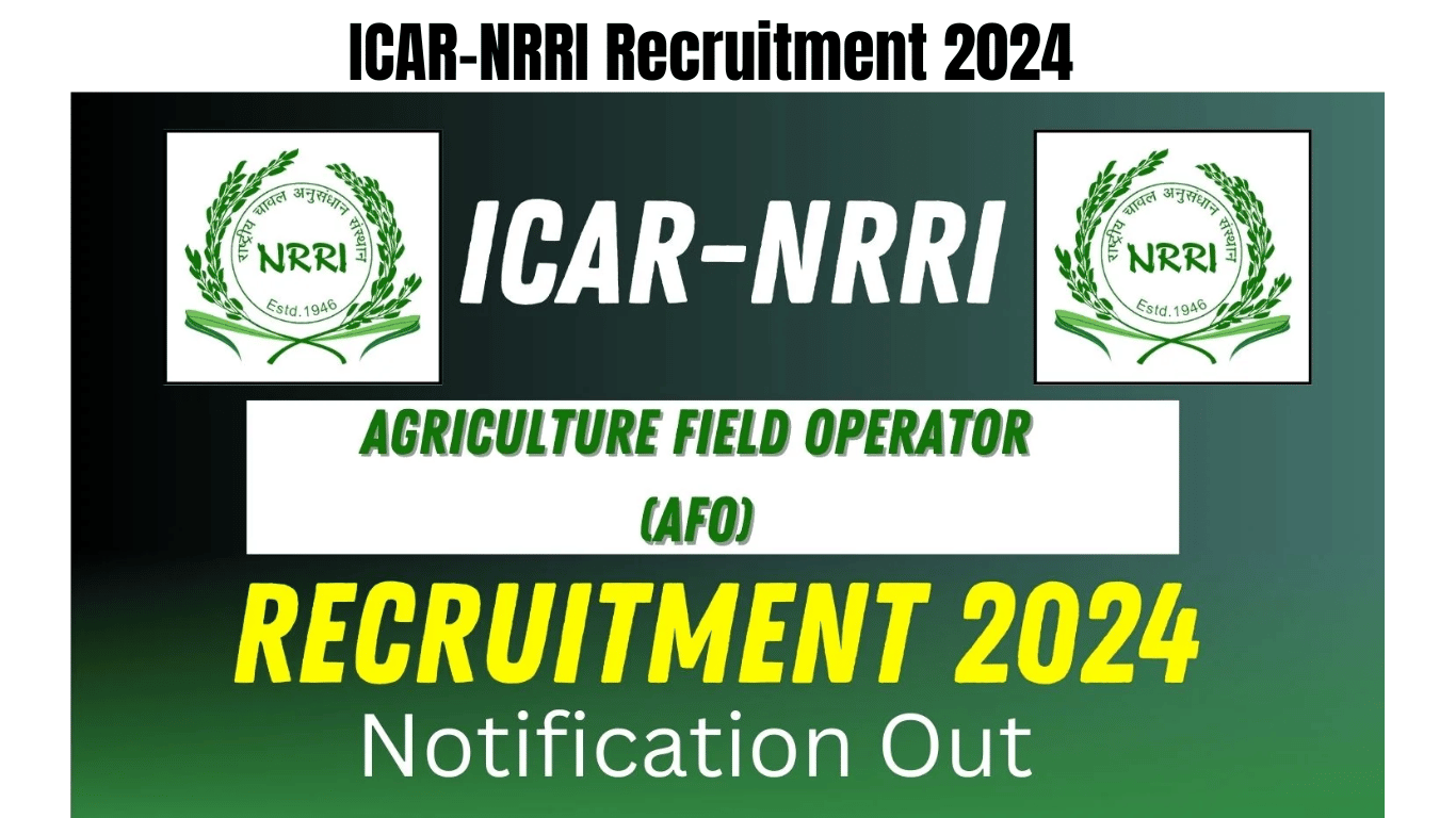 ICAR-NRRI Recruitment 2024