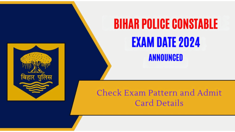 Bihar Police Constable Exam Date 2024