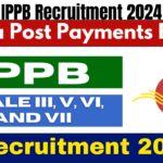 IPPB Recruitment 2024 Notification Live, Apply Online now for Managerial Vacancies