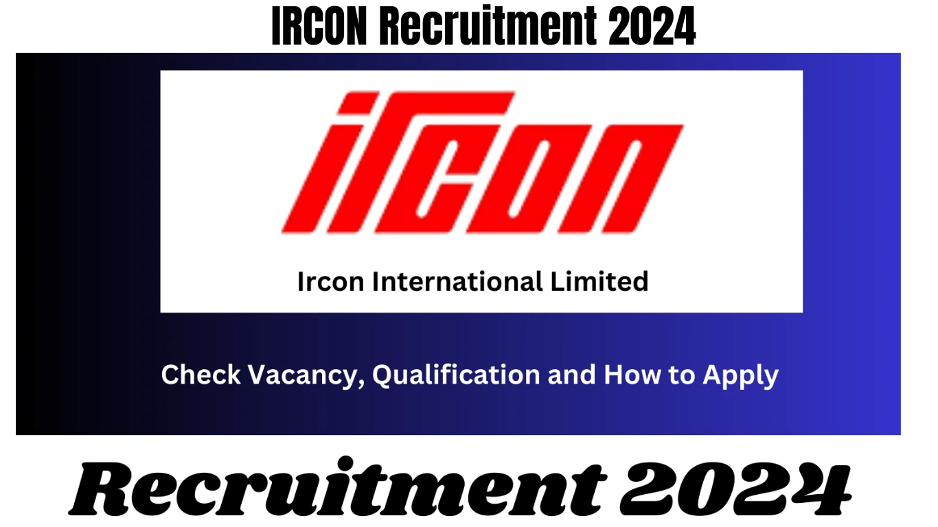 IRCON Recruitment 2024