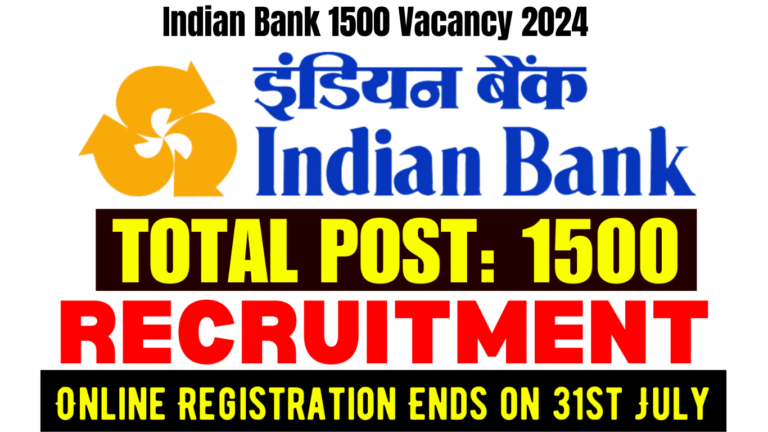 Indian Bank 1500 Vacancy 2024