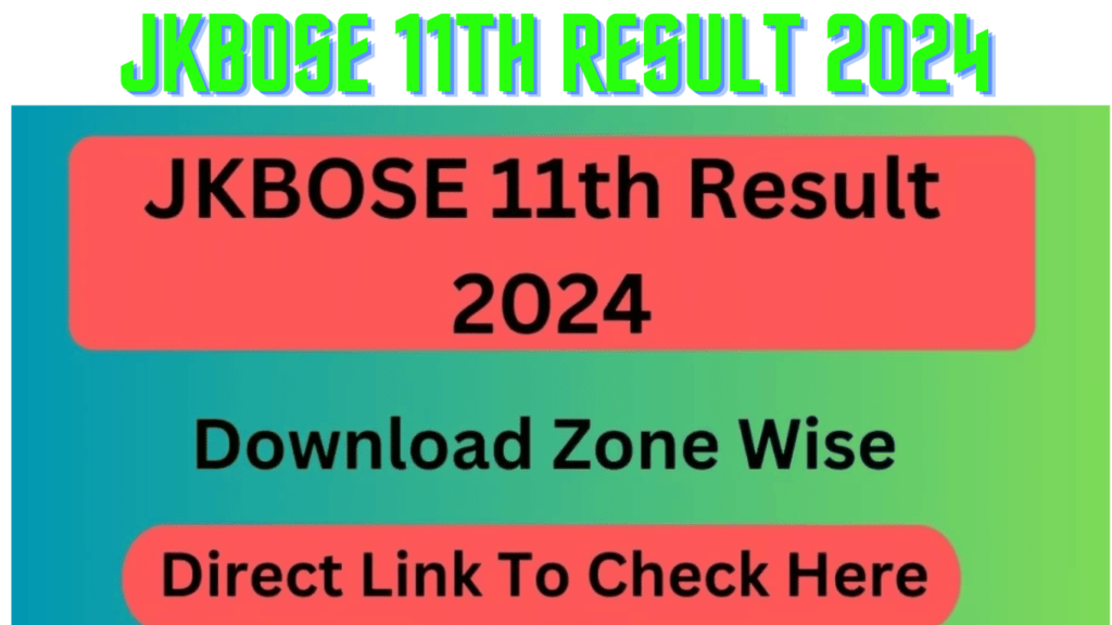 JKBOSE 11th Result 2024 [Link] Roll Number Wise Download Result Official Website @jkbose.nic.in JK Board