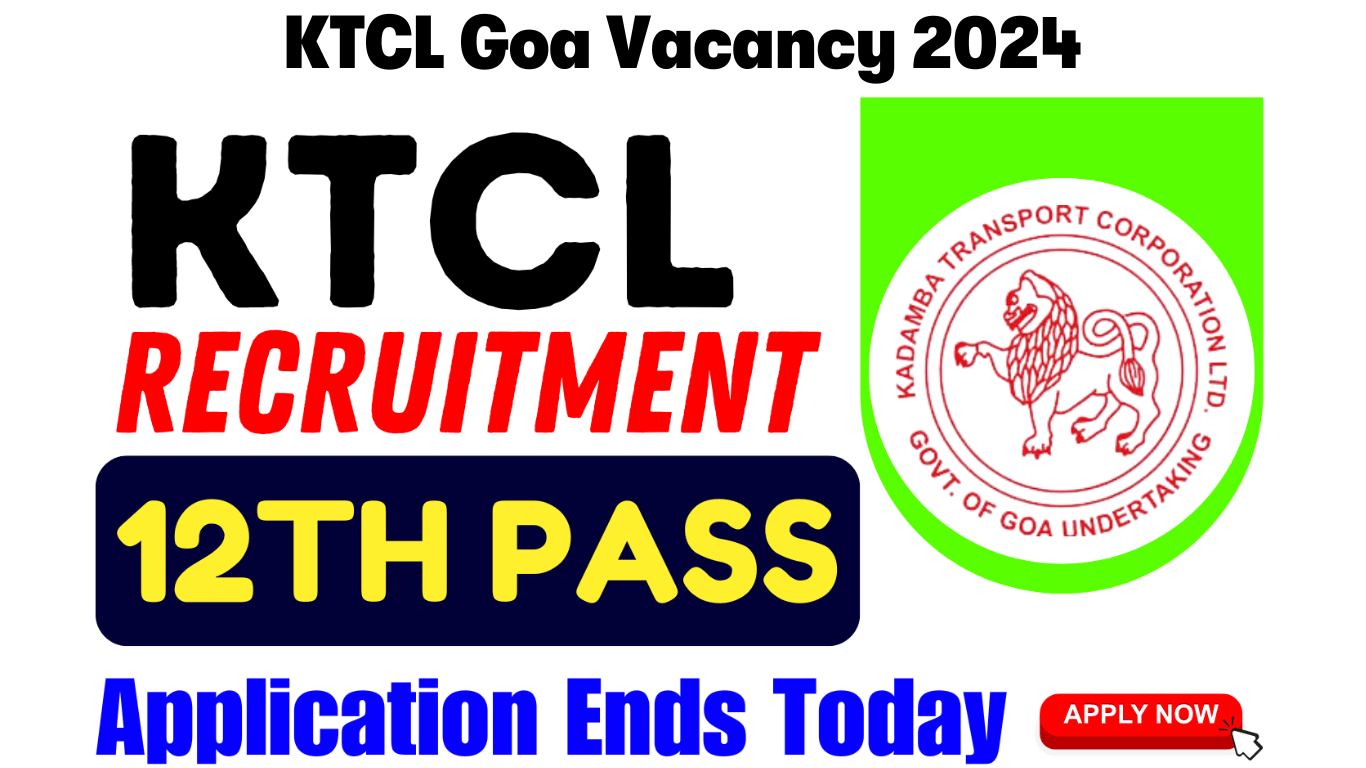 KTCL Goa Vacancy 2024