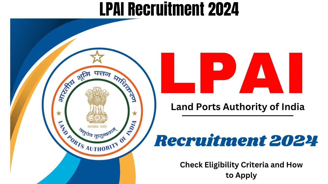 LPAI Recruitment 2024