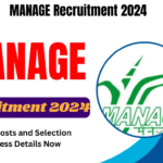 MANAGE Recruitment 2024 Check Posts and Selection Process Details Now, Best for you