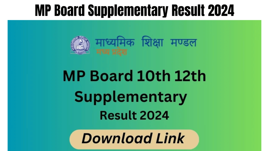 MP Board Supplementary Result 2024 Download Link Official Website at mpresults.nic.in Recruitment Notification PDF, Best way for you