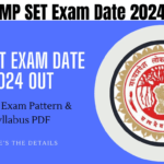 MP SET Exam Date 2024 Live, Check Exam Pattern and Syllabus PDF