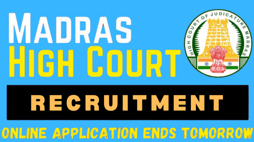 Madras High Court Vacancy 2024 Online Application Ends Tomorrow, Apply Now