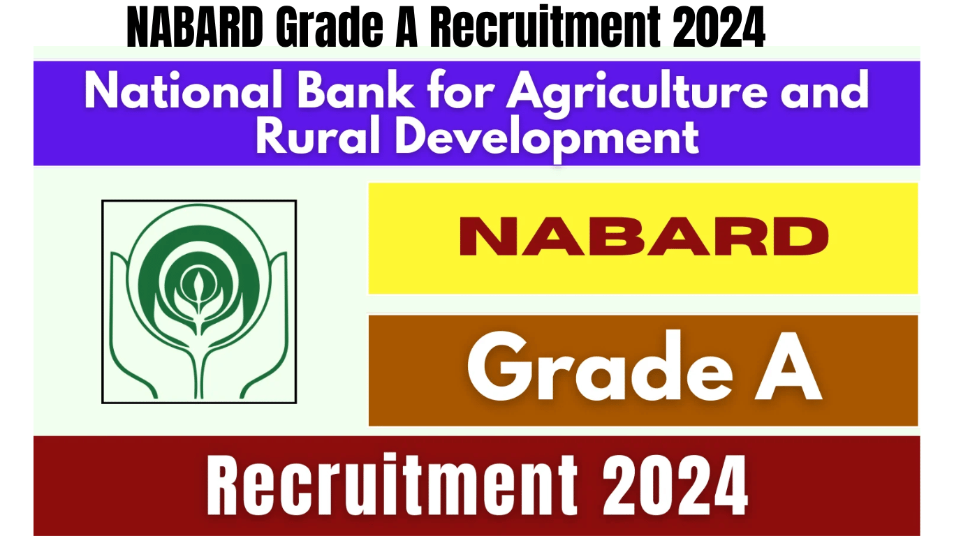 NABARD Grade A Recruitment 2024