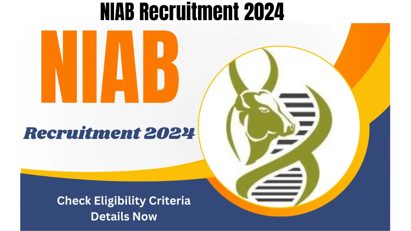 NIAB Recruitment 2024