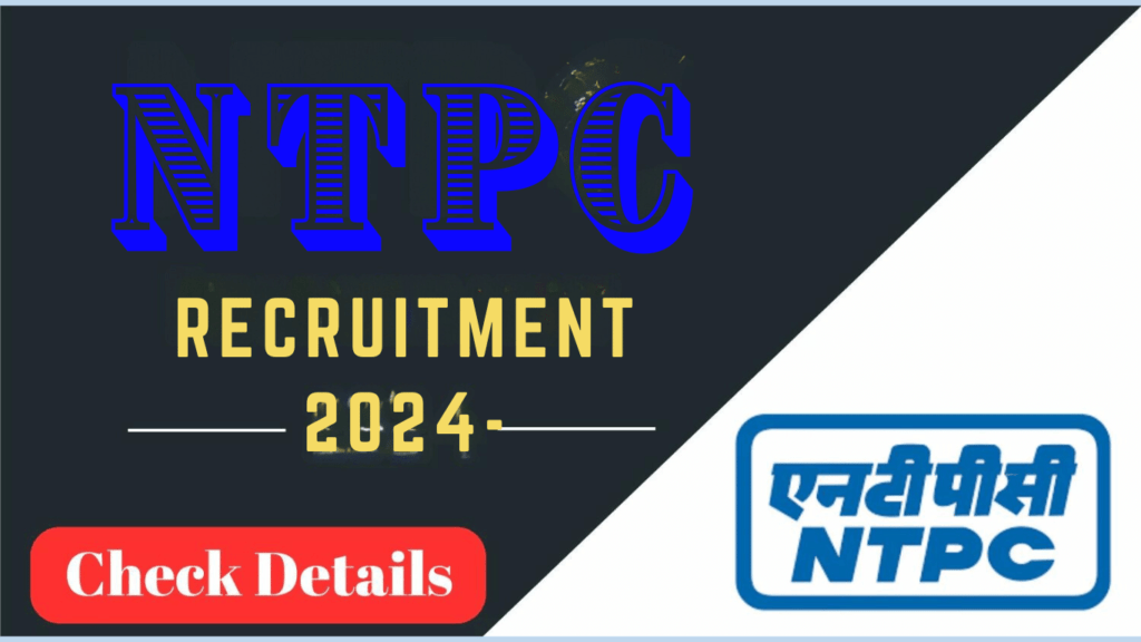 NTPC Recruitment 2024