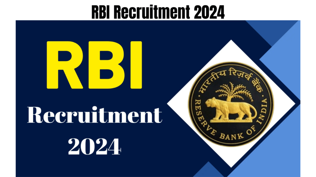 RBI Recruitment 2024 Notification Live, Check Details Now, Best for you