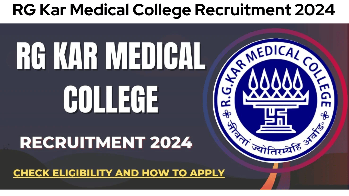 RG Kar Medical College Recruitment 2024