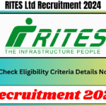 RITES Ltd Recruitment 2024 Check Eligibility Criteria For You and All Details Now