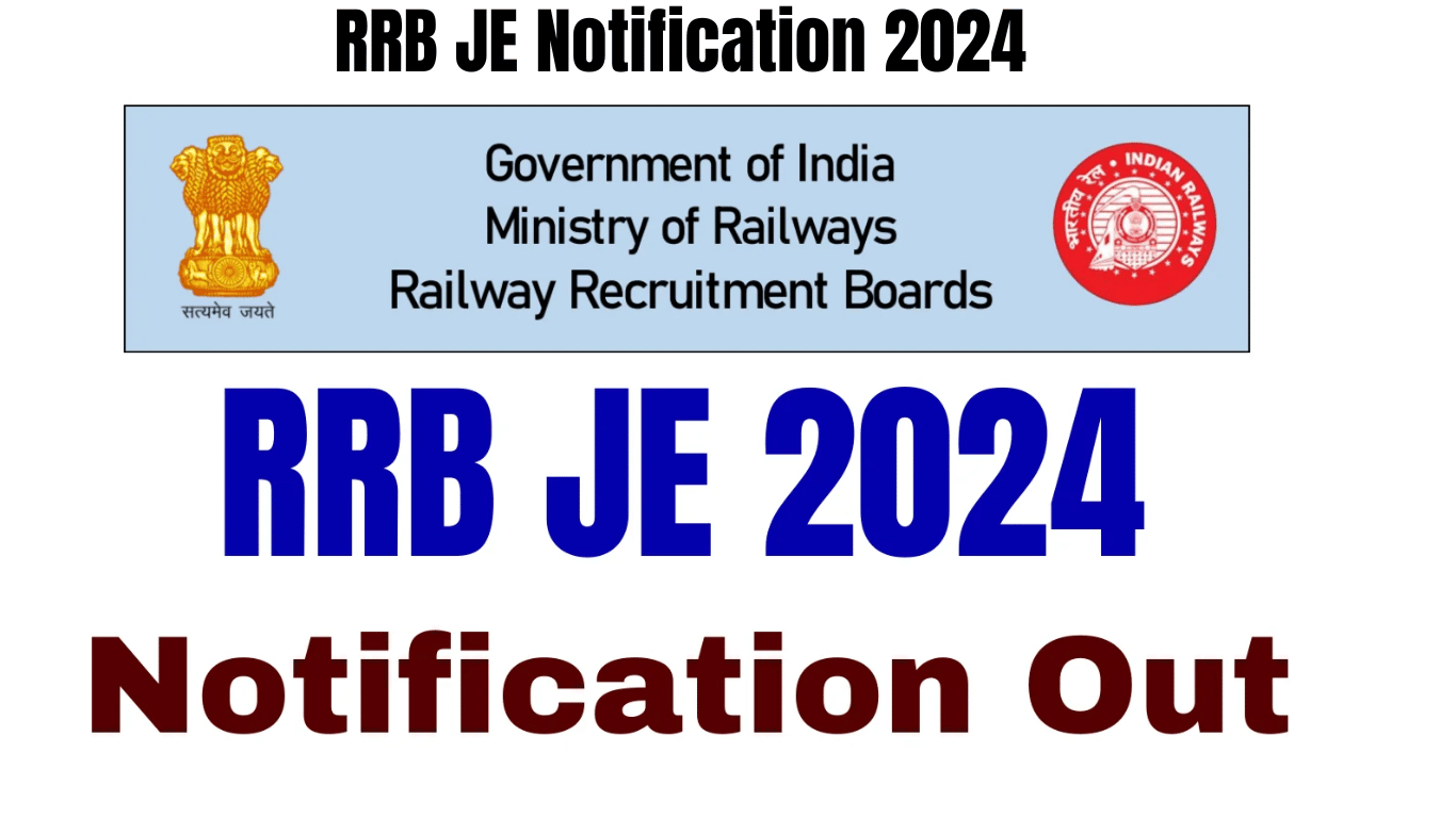 RRB JE Notification 2024