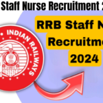 RRB Staff Nurse Recruitment 2024