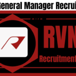 RVNL General Manager Recruitment 2024